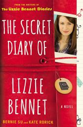 Icon image The Secret Diary of Lizzie Bennet: A Novel