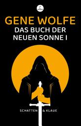 Icon image Das Buch der neuen Sonne I: Roman