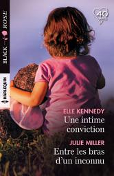 Icon image Une intime conviction - Entre les bras d'un inconnu