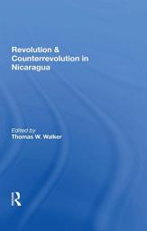 Icon image Revolution And Counterrevolution In Nicaragua