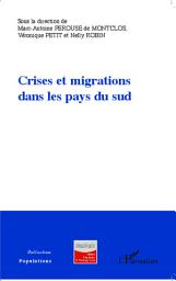 Icon image Crises et migrations dans les pays du sud