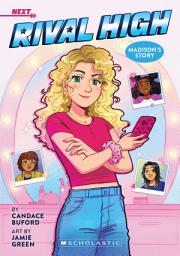 Icon image Madison's Story: A NEXT Novel (Rival High #2)