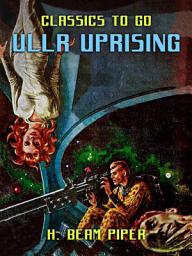 Icon image Ullr Uprising: Restored Classics to Go Edition