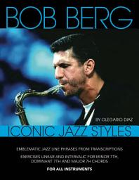 Icon image Bob Berg Iconic Jazz Style