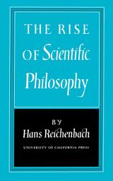 Icon image The Rise of Scientific Philosophy
