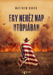 Icon image Egy nehéz nap Utópiában