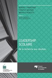 Icon image Leadership scolaire: De la recherche aux résultats