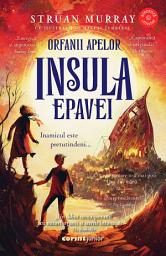 Icon image Insula Epavei (Orfanii apelor vol.2)