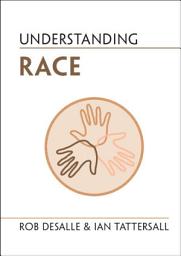 Icon image Understanding Race