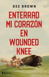 Icon image Enterrad mi corazón en Wounded Knee