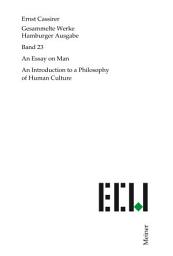 Icon image An Essay on Man: An Introduction to a Philosophy of Human Culture.