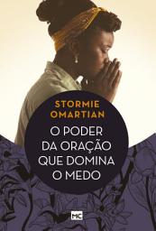 Icon image O poder da oração que domina o medo