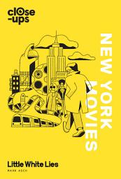 Icon image New York Movies (Close-Ups, Book 3)