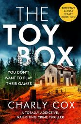 Icon image The Toybox: A totally addictive, nail-biting crime thriller
