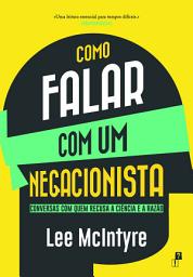 Icon image Como Falar com um Negacionista