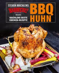 Icon image BBQ Huhn: Raichlens beste Chicken-Rezepte