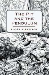 Icon image The Pit and the Pendulum