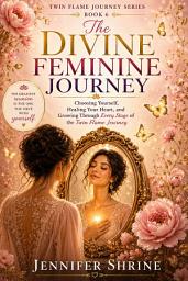 Icon image Divine Feminine Twin flame Journey Book 6
