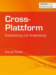 Icon image Cross-Plattform: Entwicklung und Anwendung