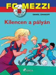 Icon image FC Mezzi 5: Kilencen a pályán
