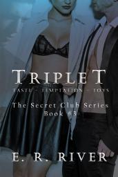 Icon image Triple T: The Secret Club Series Book#3