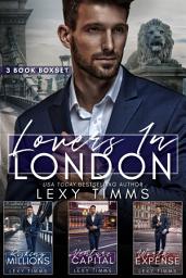 Icon image Lovers in London - 3 Book Box Set