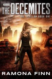 Icon image The Decemites: A YA Dystopian Adventure