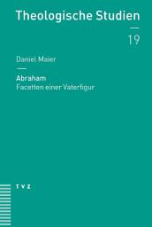 Icon image Abraham: Facetten einer Vaterfigur