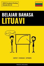 Icon image Belajar Bahasa Lituavi - Cepat / Mudah / Efisien: 2000 Kosakata Penting