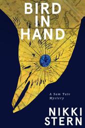 Icon image BIRD IN HAND: A Sam Tate Mystery