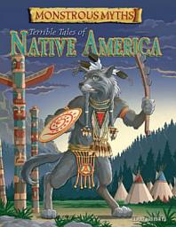 Icon image Terrible Tales of Native America