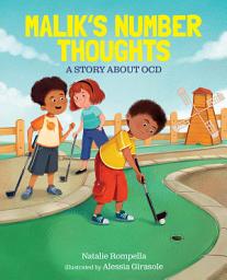 Icon image Malik's Number Thoughts: A Story about OCD