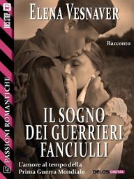 Icon image Il sogno dei guerrieri fanciulli