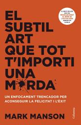 Icon image El subtil art que tot t'importi una merda