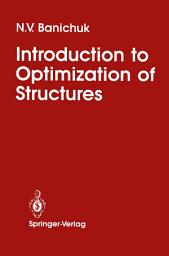 Icon image Introduction to Optimization of Structures
