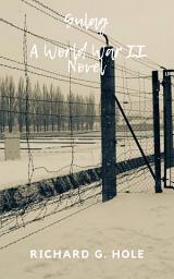 Icon image Gulag: A World War II Novel