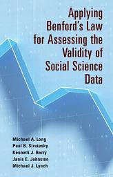 Icon image Applying Benford's Law for Assessing the Validity of Social Science Data