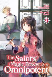 Icon image The Saint's Magic Power is Omnipotent (Light Novel)
