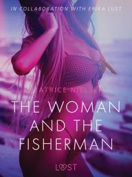 Icon image The Woman and the Fisherman - Erotic Short Story