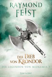 Icon image Die Legenden von Midkemia 3: Der Dieb von Krondor