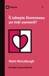 Icon image Îi iubește Dumnezeu pe toți oamenii?