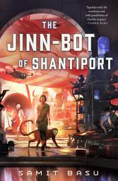 Icon image The Jinn-Bot of Shantiport