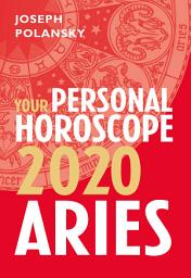 Icon image Aries 2020: Your Personal Horoscope