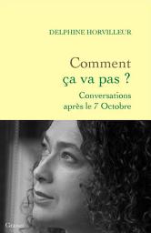Icon image Comment ça va pas ?: Conversations après le 7 octobre