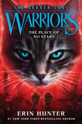 Icon image Warriors: The Broken Code #5: The Place of No Stars