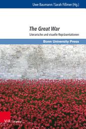 Icon image The Great War: Literarische und visuelle Repräsentationen