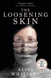 Icon image The Loosening Skin
