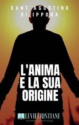 Icon image L'anima e la sua origine