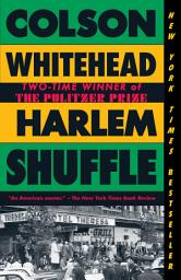 Icon image Harlem Shuffle: A Novel