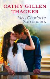 Icon image Miss Charlotte Surrenders